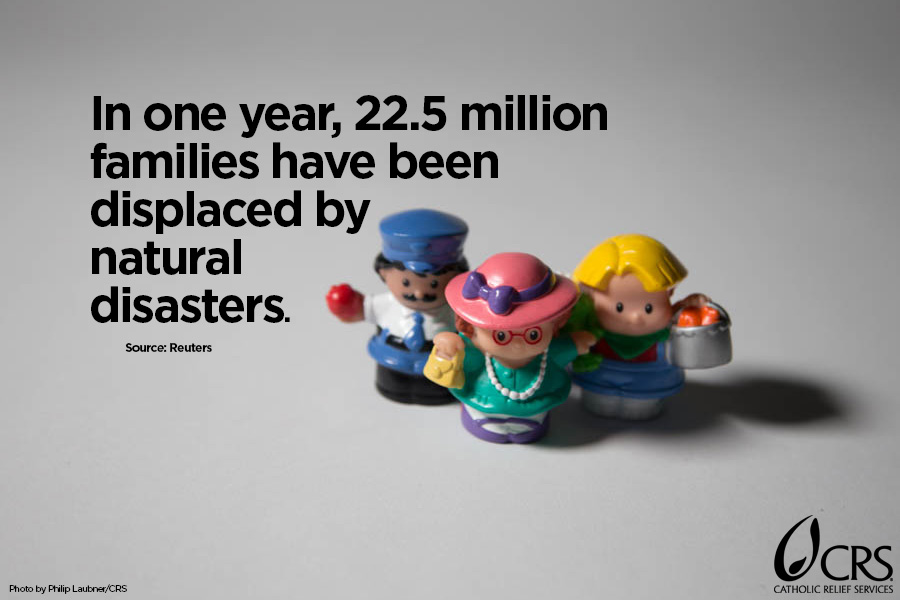 In one year, 2.5 million families have been displaced by natural disasters.