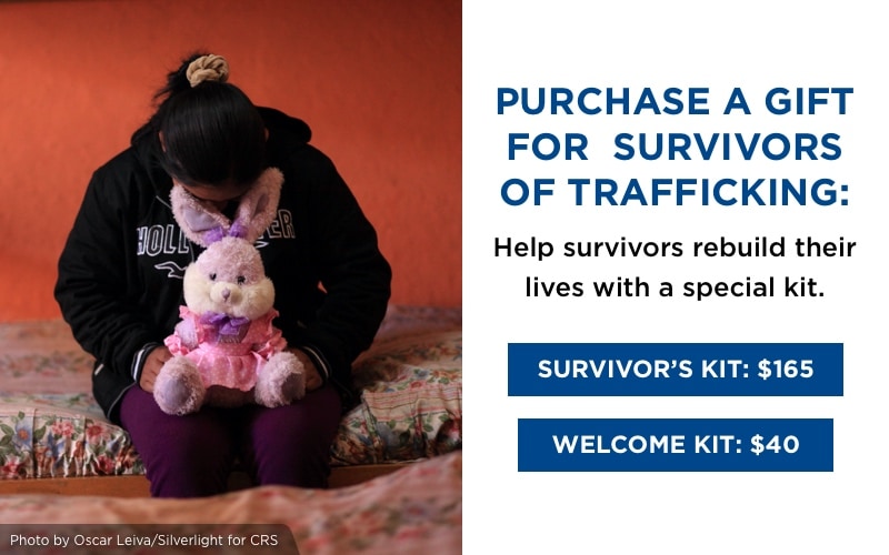 Purchase a gift for trafficking survivors: Help survivors re-establish their lives with a special kit.