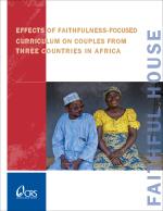 Effects of Faithfulness-Focused Curriculum on Couples From Three Countries in Africa Effects of a faithfulness-focused curriculum