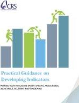 CRS manual 'Practical Guidance on Developing Indicators,' featuring bar charts with figures helping each other climb upward.
